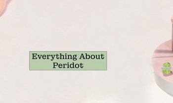 Why Peridot Jewelry is Ideal for August Birthdays